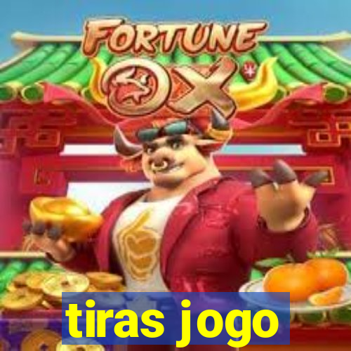 tiras jogo